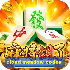 cloud meadow codes